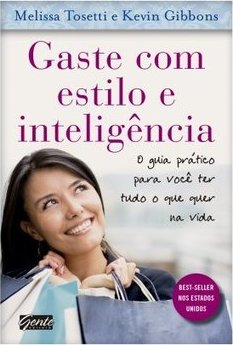 GASTE COM ESTILO E INTELIGENCIA