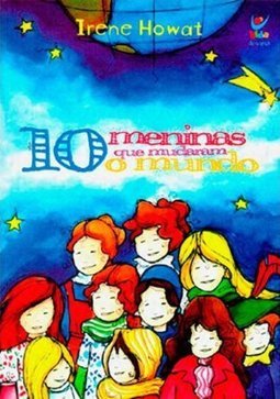 10 Meninas que Mudaram o Mundo