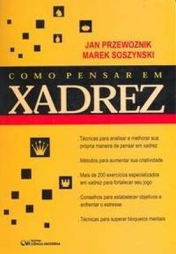 Como Pensar em Xadrez