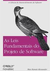As leis fundamentais do projeto de software: a ciência do desenvolvimento de software