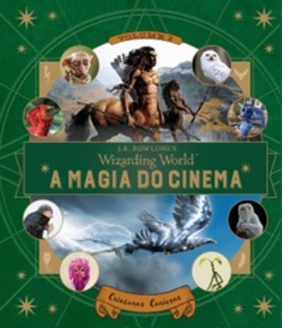 Criaturas Curiosas (A Magia do Cinema #2)