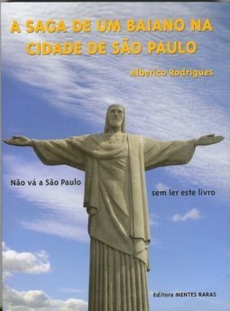 A Saga De Um Baiano Na Cidade De Sao Paulo