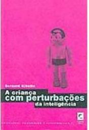 Criança com Pertubações da Inteligência, A - IMPORTADO