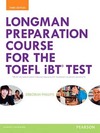 Longman preparation course for the TOEFL iBT test: With MyEnglishLab, mp3 without answer key