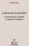 La Revolución Sexual Global