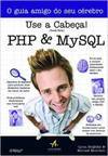 USE A CABECA PHP E MYSQL