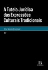 A tutela jurídica das expressões culturais tradicionais