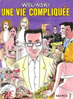 UNE VIE COMPLIQUEE