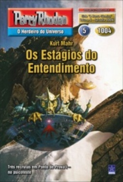 Os Estágios do Entendimento (Perry Rhodan #1004)