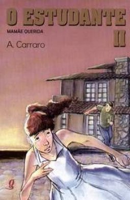 O Estudante II: Mamãe Querida