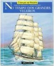 No Tempo dos Grandes Veleiros - 1 Grau