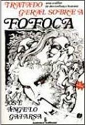 Tratado Geral Sobre a Fofoca