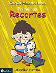 Primeiros Recortes