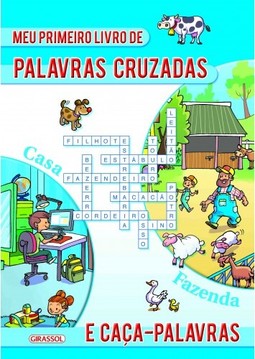 Meu Primeiro Livro de Palavras Cruzadas e Caça-Palavras