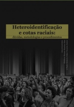 Heteroidentificação e Cotas Raciais