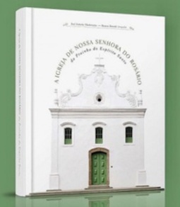 A Igreja de Nossa Senhora do Rosário da Prainha do Espírito Santo