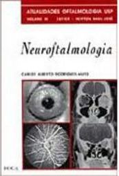 Neuroftalmologia: Série Atualidades Oftalmologia USP