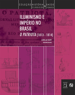 Iluminismo e Império no Brasil: O Patriota (1813-1814)