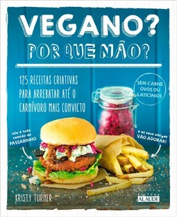 Vegano? Por que não?