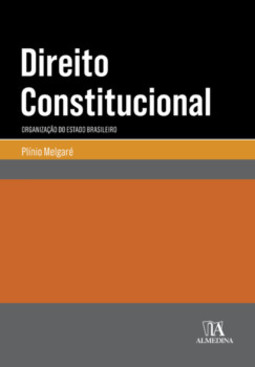 Direito constitucional: organização do Estado brasileiro