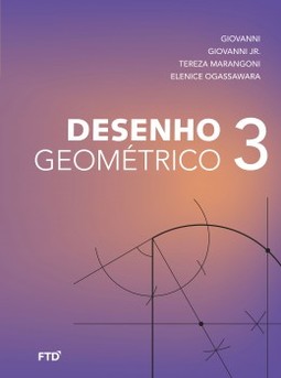 Desenho geométrico - 8º ano: livro do aluno