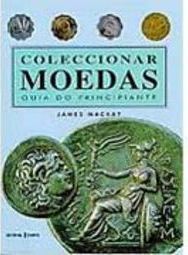 Coleccionar Moedas Guia do Principiante - IMPORTADO