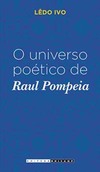 O universo poético de Raul Pompeia