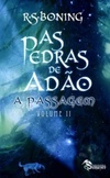 As Pedras de Adão - Volume II (As Pedras de Adão #Volume II)