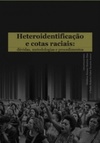 Heteroidentificação e Cotas Raciais