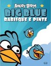 Angry Birds big blue: rabisque e pinte