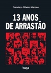 13 Anos de Arrastão #1