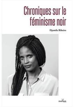 CHRONIQUES SUR LE FEMINISME NOIR