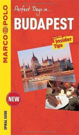 PERFECT DAYS IN... BUDAPEST