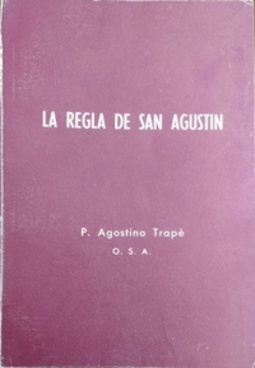 La Regla de San Agustin