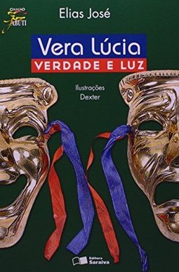 Vera Lucia, Verdade e Luz