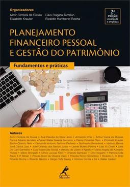 Planejamento financeiro pessoal e gestão do patrimônio: fundamentos e práticas