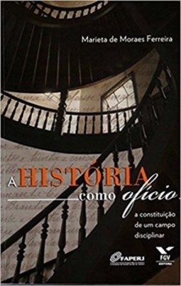 História como ofício: a constituição de um campo disciplinar