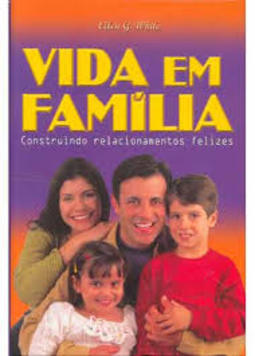 Vida Em Família: Construindo Relacionamentos Felizes