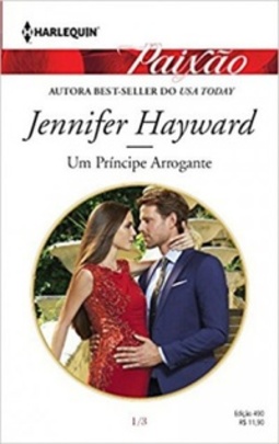 Um Príncipe Arrogante (Paixão #490)