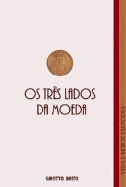 Os três lados da moeda