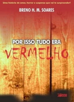 Por Isso Tudo Era Vermelho