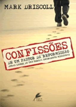 Confissões de um Pastor da Reformissão