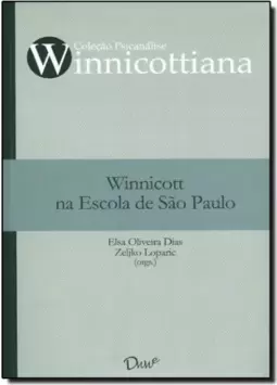 Winnicott na Escola de São Paulo