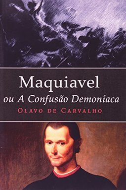 MAQUIAVEL OU A CONFUSAO DEMONIACA