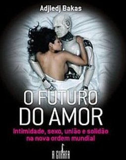 O FUTURO DO AMOR
