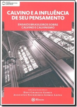 Calvino E A Influencia De Seu Pensamento