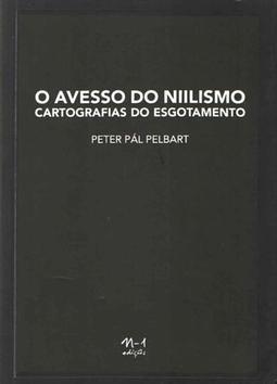 O AVESSO DO NIILISMO: CARTOGRAFIAS DO ESGOTAMENTO