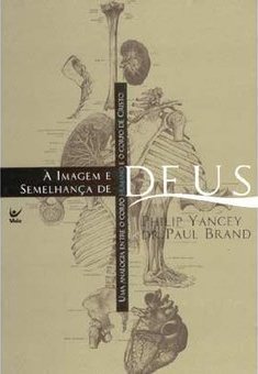 Imagem e Semelhança de Deus: Uma Analogia Entre o Corpo Humano e..., À