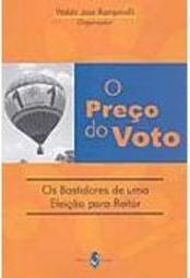 O Preço do Voto: os Bastidores de uma Eleição para Reitor
