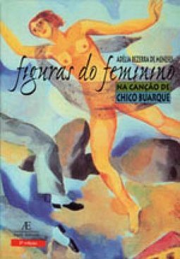 Figuras do Feminino: na Canção de Chico Buarque